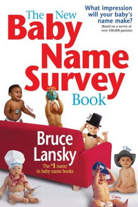 The New Baby Name Survey Book 