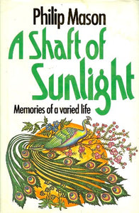 Shaft of Sunlight: Memories of a Varied Life (240P) 