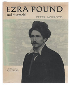 Ezra Pound and His World 