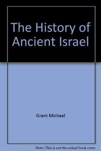 The History of Ancient Israel 