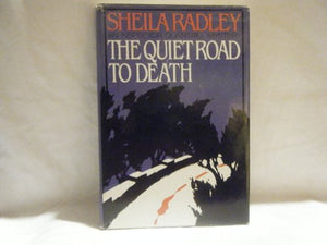 The Quiet Road to Death 