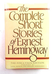 The Complete Short Stories of Ernest Hemingway 