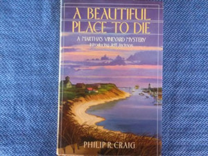 A Beautiful Place to Die 