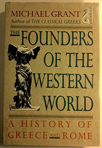 The Founders of the Western World 