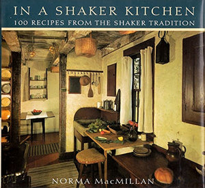 In the Shaker Kitchen 