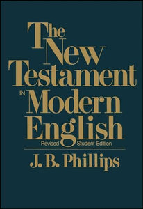 New Testament in Modern English-OE-Student 