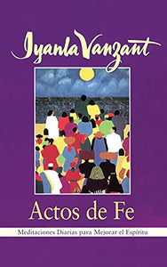 Actos de Fe (Acts of Faith) 