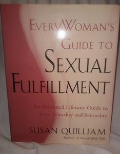 Everywoman's Guide to Sexual Fulfillment 