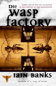 The Wasp Factory 