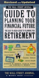 The Wall Street Journal Guide to Planning Your Financial Future 