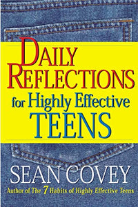 Daily Reflections For Highly Effective Teens 