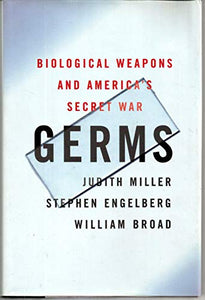 Germs: America's Secret War against Biological Weapons 