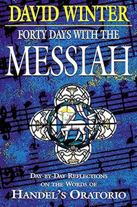 Forty Days with the Messiah 