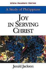 Joy in Serving Christ Student Book 