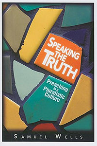 Speaking Truth in a Pluralistic Culture 