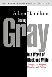 Seeing Gray in a World of Black and White 