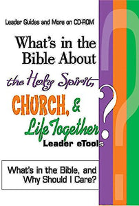 What's in the Bible About the Holy Spirit, Church and Life Together? 