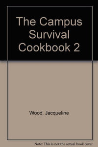 The Campus Survival Cookbook #2 