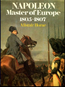 Napoleon, Master of Europe, 1805-1807 