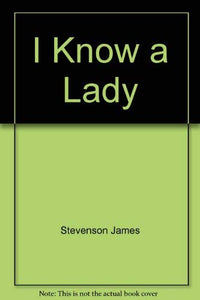 I Know a Lady 