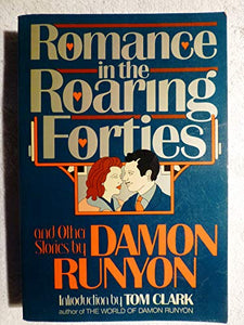 Romance in the Roaring Forties and Other Stories 