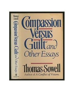 Compassion Versus Guilt, and Other Essays 