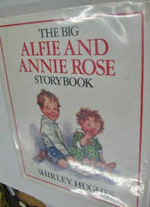 The Big Alfie and Annie Rose Storybook 