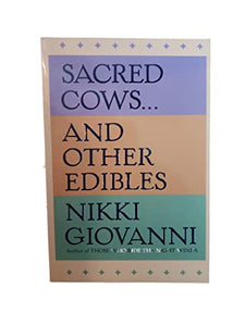 Sacred Cows-- And Other Edibles 