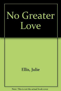 No Greater Love 