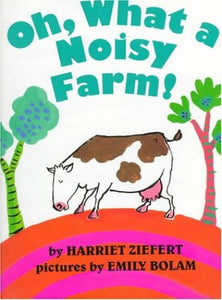 Oh, What a Noisy Farm 