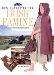 How I Survived the Irish Famine 