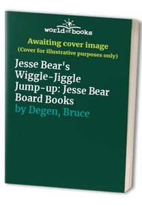 Jesse Bear's Wiggle-Jiggle Jump-up 