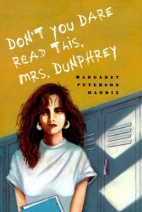 Don't You Dare Read This, Mrs. Dunphrey 