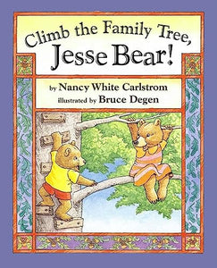 Climb the Family Tree, Jesse Bear! 