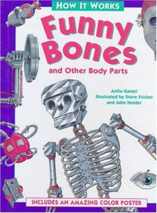 Funny Bones and Other Body Parts 