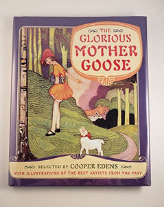 The Glorious Mother Goose 