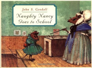 Naughty Nancy Goes to School 