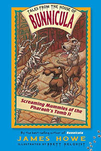 Screaming Mummies of the Pharaoh's Tomb II 