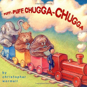 Puff-Puff, Chugga-Chugga 