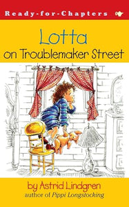 Lotta on Troublemaker Street 