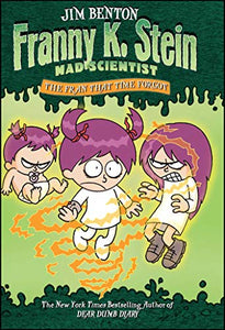 Franny K Stein Mad Scientist: The Fran That Time Forgot 