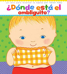 ?Donde Esta El Ombliguito? (Where Is Baby's Belly Button?) 