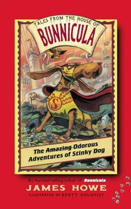 The Amazing Odorous Adventures of Stinky Dog 