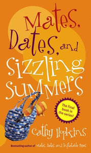 Mates, Dates, and Sizzling Summers 