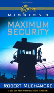 Maximum Security (Cherub) 