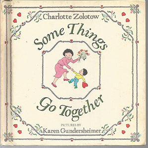 Some Things Go Together / Charlotte Zolo 