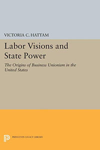 Labor Visions and State Power 