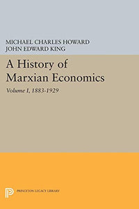 A History of Marxian Economics, Volume I 