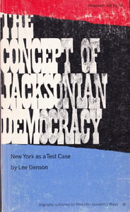 The Concept of Jacksonian Democracy 