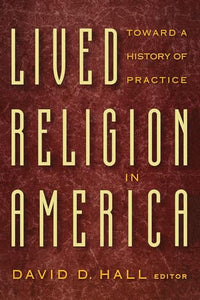 Lived Religion in America 